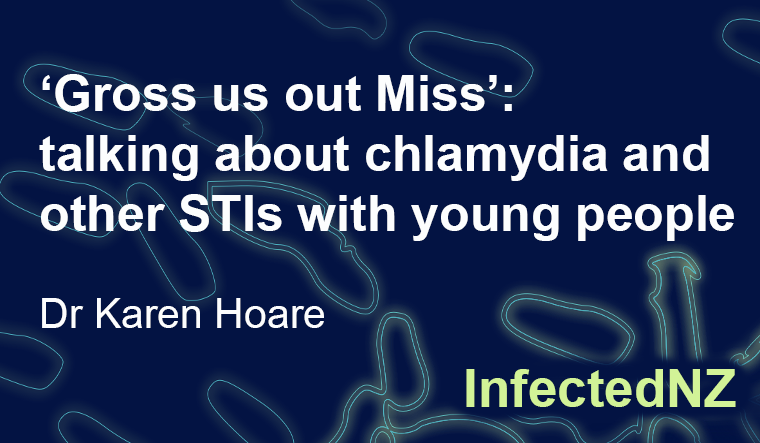 ‘Gross us out Miss’: talking about chlamydia and other STIs with young people