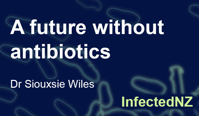 A future without antibiotics