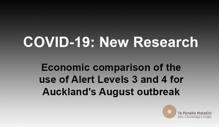 Economic comparison of the use of Alert Levels 3 and 4 for Auckland’s August outbreak